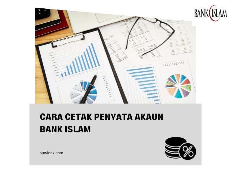 Cara Cetak Penyata Bank Islam