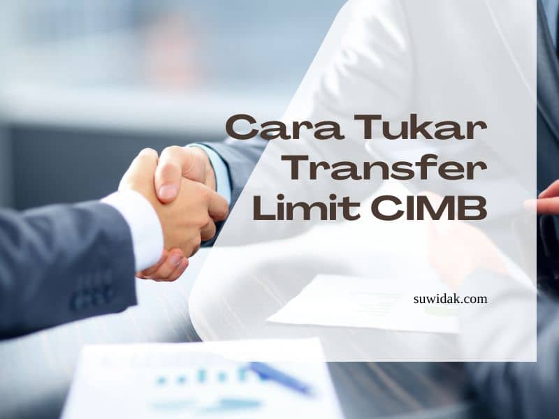 Cara Tukar Transfer Limit CIMB