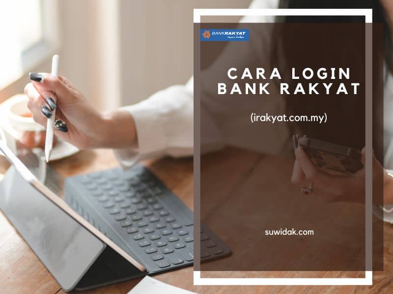 Cara Login Bank Rakyat (irakyat.com.my)