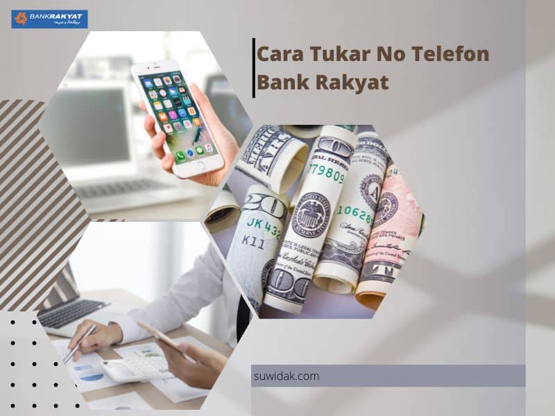 Cara Tukar No Telefon Bank Rakyat