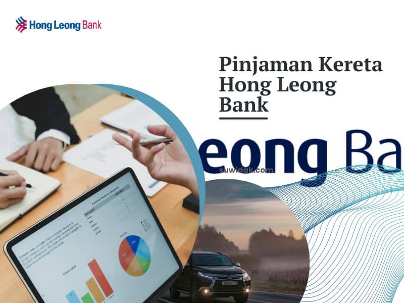 Pinjaman Kereta Hong Leong Bank