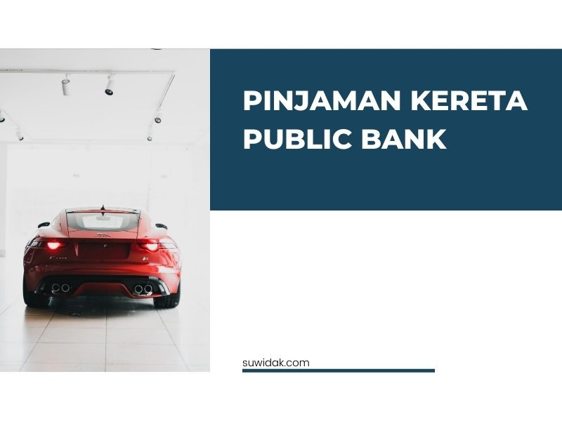 Pinjaman Kereta Public Bank