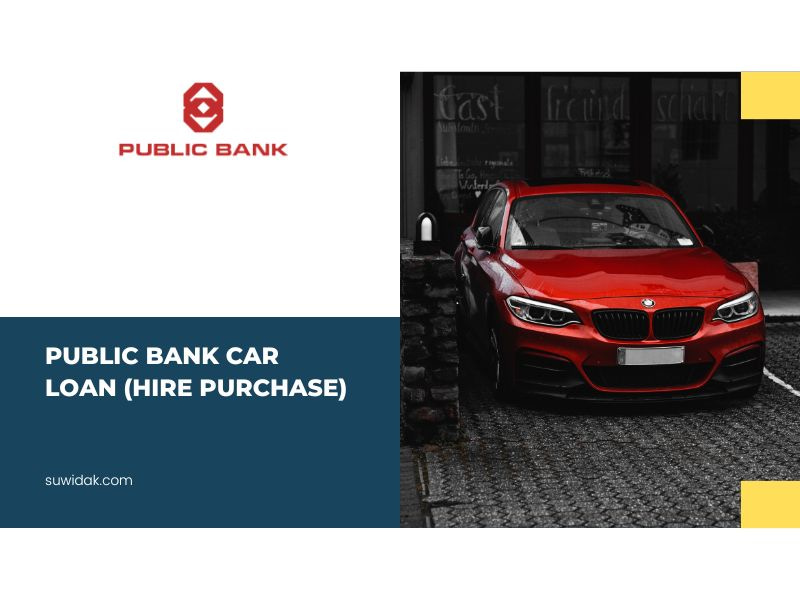 Public Bank Car Loan (Hire Purchase)