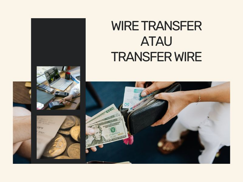 Wire Transfer Transfer Wire