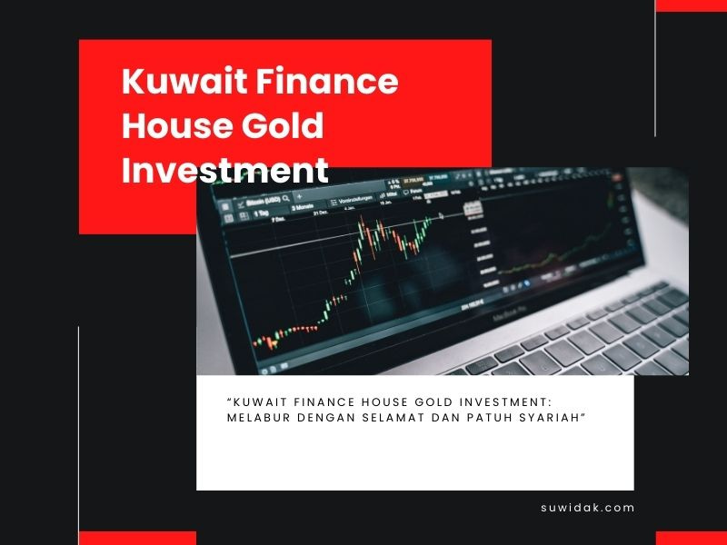 Kuwait-Finance-House-Gold-Investment