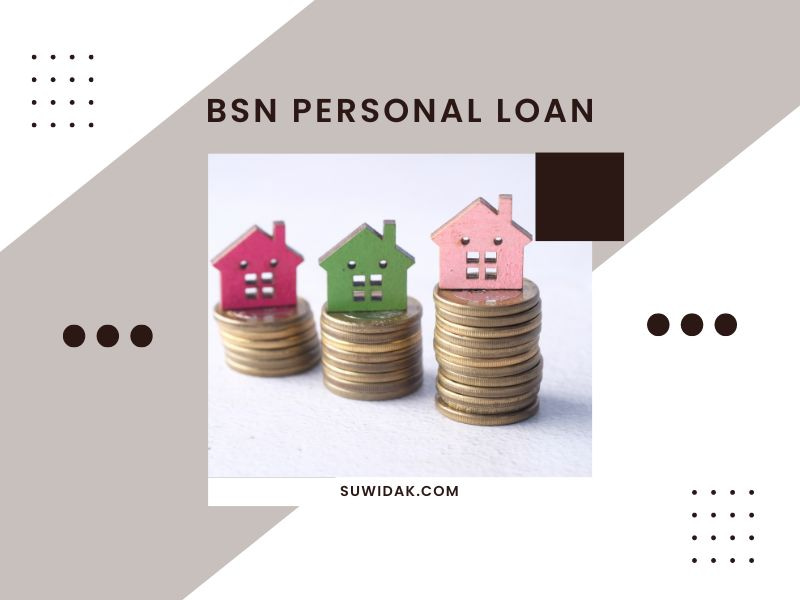 √ BSN Personal Loan (Syarat & Kelebihan)! 2022